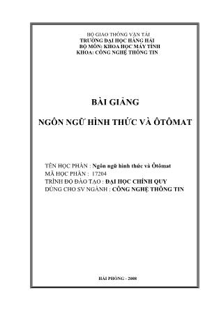 Giáo trình Ngôn ngữ hình thức và Ôtômat - Trường Đại học Hàng Hải
