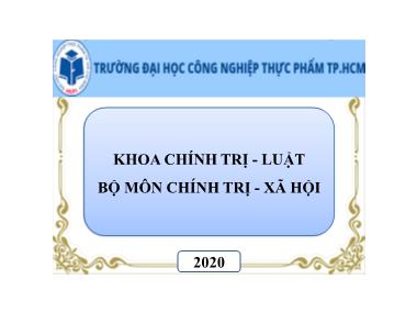 Bài giảng Chính trị xã hội - Chương 3: Đảng lãnh đạo xây dựng đất nước trong thời kỳ quá độ lên Chủ nghĩa xã hội (1975-2018)