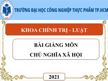 Bài giảng Chủ nghĩa xã hội - Chương 1: Nhập môn Chủ nghĩa xã hội khoa học