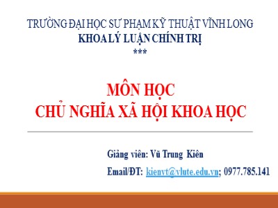 Bài giảng Chủ nghĩa xã hội khoa học - Vũ Trung Kiên