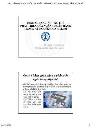 Bài giảng Digital banking. Xu thế phát triển của ngành ngân hàng trong kỷ nguyên kinh tế số - Đặng Hương Giang