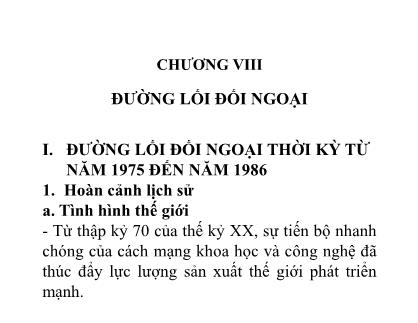 Bài giảng Đường lối cách mạng của Đảng Cộng Sản Việt Nam - Chương 8: Đường lối đối ngoại