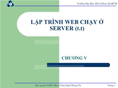 Bài giảng Lập trình mạng - Chương 5, Phần 2: Lập trình Web chạy ở Server - Nguyễn Cao Đạt
