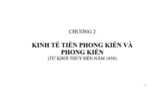Bài giảng Lịch sử kinh tế Việt Nam - Chương 2: Kinh tế tiền phong kiến và phong kiến (từ khởi thủy đến năm 1858)