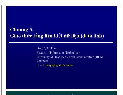 Bài giảng Mạng máy tính - Chương 5: Giao thức tầng liên kết dữ liệu