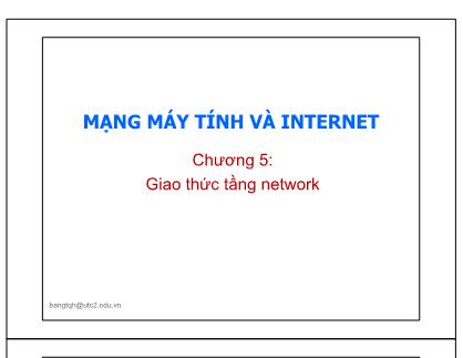 Bài giảng Mạng máy tính và Internet - Chương 5: Giao thức tầng network