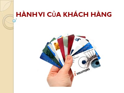 Bài giảng Marketing căn bản - Chương 4: Hành vi của khách hàng