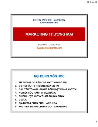 Bài giảng Marketing thương mại - Chương 1: Tư tưởng cơ bản của marketing thương mại - Nguyễn Tường Huy