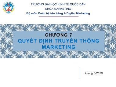 Bài giảng Marketing tới khách hàng tổ chức - Chương 7: Quyết định truyền thông marketing - Trường Đại học Kinh tế quốc dân