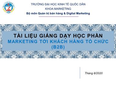 Bài giảng Marketing tới khách hàng tổ chức - Giới thiệu môn học - Trường Đại học Kinh tế quốc dân