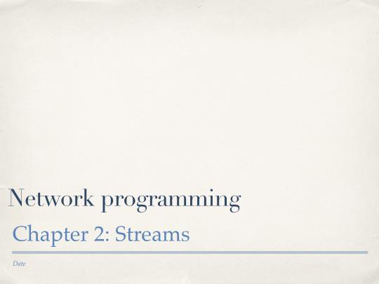 Bài giảng Network programming - Chương 2: Streams - Trần Thị Hà Trang