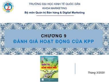 Bài giảng Quản trị kênh phân phối - Chương 9: Đánh giá hoạt động của kênh phân phối - Trường Đại học Kinh tế quốc dân