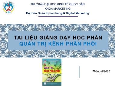 Bài giảng Quản trị kênh phân phối - Giới thiệu môn học - Trường Đại học Kinh tế quốc dân