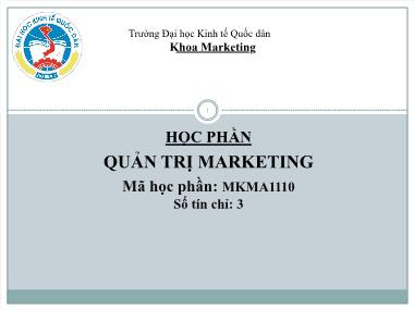 Bài giảng Quản trị marketing - Trường Đại học Kinh tế quốc dân