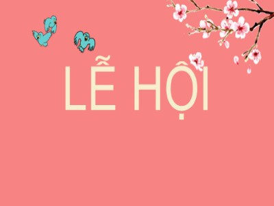 Bài thuyết trình Lễ hội