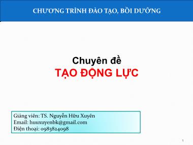 Chuyên đề Tạo động lực - Nguyễn Hữu Xuyên