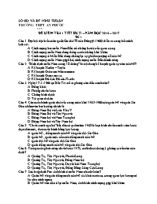 Đề kiểm tra 45 phút Học kì 2 môn Lịch sử Lớp 12 - Năm học 2016-2017 - Trường THPT An Phước (Có đáp án)