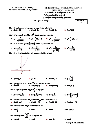 Đề kiểm tra 45 phút môn Toán Lớp 12 - Lần 3 - Mã đề: 132 - Năm học 2016-2017 - Trường THPT Phan Bội Châu (Có đáp án)