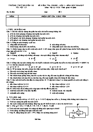 Đề kiểm tra 45 phút môn Vật lí Lớp 11 - Lần 1 - Năm học 2016-2017 - Trường THPT Nguyễn Du