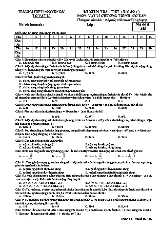 Đề kiểm tra 45 phút môn Vật lí Lớp 12 - Bài số 1 - Mã đề: 358 - Năm học 2016-2017 - Trường THPT Nguyễn Du