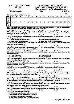 Đề kiểm tra 45 phút môn Vật lí Lớp 12 - Bài số 1 - Mã đề: 486 - Năm học 2016-2017 - Trường THPT Nguyễn Du
