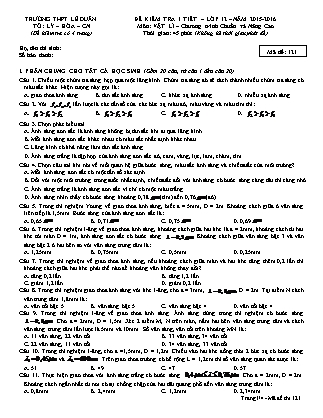 Đề kiểm tra 45 phút môn Vật lí Lớp 12 - Mã đề: 121 - Năm học 2015-2016 - Trường THPT Lê Duẩn (Có đáp án)