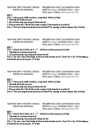 Đề kiểm tra Chất lượng đầu năm môn Sinh học Lớp 10 - Năm học 2016-2017 - Trường THPT Tôn Đức Thắng (Có đáp án)