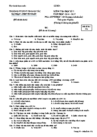 Đề kiểm tra Học kì 1 môn Sinh học Lớp 10 - Mã đề: 132 - Năm học 2016-2017 - Trường THPT DTNT Pinăng Tắc (Có đáp án)
