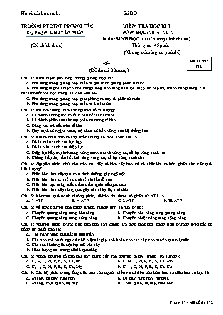 Đề kiểm tra Học kì 1 môn Sinh học Lớp 11 - Mã đề: 132 - Năm học 2016-2017 - Trường THPT DTNT Pinăng Tắc (Có đáp án)