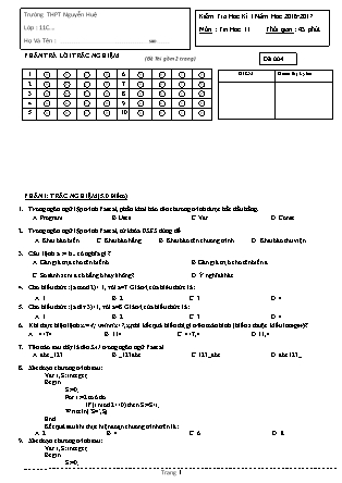 Đề kiểm tra Học kì 1 môn Tin học Lớp 11 - Mã đề: 004 - Năm học 2016-2017 - Trường THPT Nguyễn Huệ (Có đáp án)