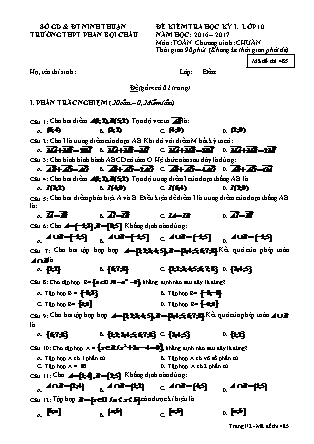 Đề kiểm tra Học kì 1 môn Toán Lớp 10 - Mã đề: 485 - Năm học 2016-2017 - Trường THPT Phan Bội Châu (Có đáp án)