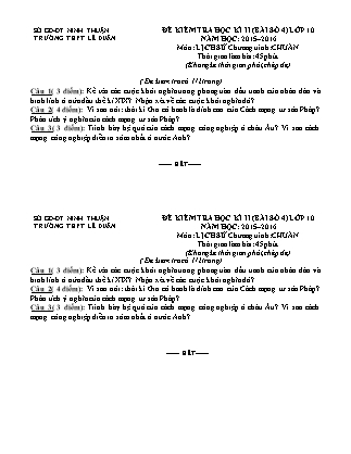 Đề kiểm tra Học kì 2 môn Lịch sử Lớp 10 - Bài số 4 - Năm học 2015-2016 - Trường THPT Lê Duẩn (Có đáp án)