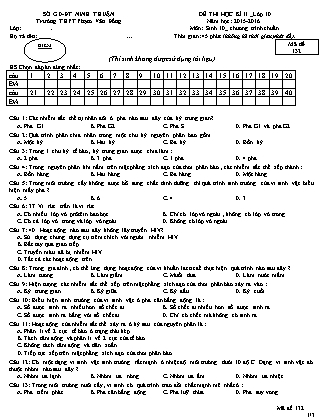 Đề kiểm tra Học kì 2 môn Sinh học Lớp 10 - Mã đề: 132 - Năm học 2015-2016 - Trường THPT Phạm Văn Đồng