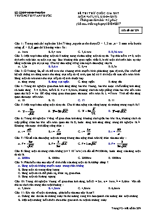 Đề thi thử Quốc gia môn Vật lí Lớp 12 - Mã đề: 209 - Năm học 2016-2017 - Trường THPT An Phước (Có đáp án)
