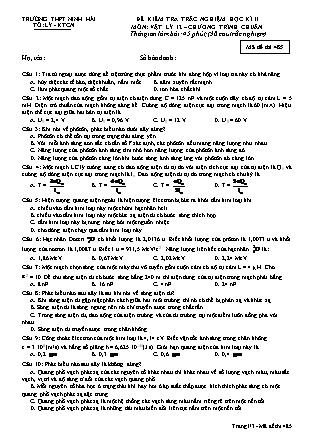 Đề thi trắc nghiệm môn Vật lí Lớp 12 - Mã đề: 485 - Trường THPT Ninh Hải (Có đáp án)