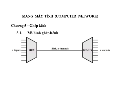 Giáo trình Mạng máy tính - Chương 5: Ghép kênh