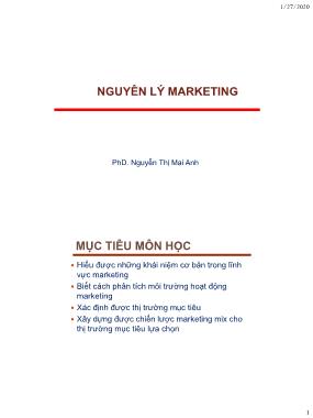 Giáo trình Nguyên lý marketing - Bài 1: Tổng quan về marketing - Nguyễn Thị Mai Anh