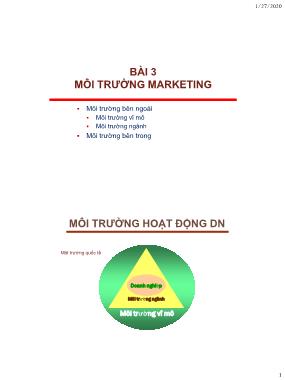 Giáo trình Nguyên lý marketing - Bài 3: Môi trường marketing - Nguyễn Thị Mai Anh