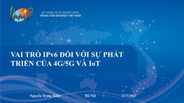 Tài liệu Vai trò IPv6 đối với sự phát triển của 4G/5G và IoT