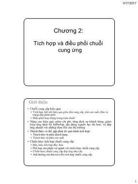 Bài giảng Chuỗi cung ứng và mạng sản xuất - Chương 2: Tích hợp và điều phối chuỗi cung ứng - Nguyễn Thị Xuân Hòa