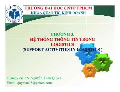 Bài giảng Logistics - Chương 3: Hệ thống thông tin trong logistics - Nguyễn Xuân Quyết