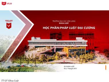 Bài giảng Pháp luật đại cương - Bài 1: Những vấn đề cơ bản về Nhà nước - Trường Đại học Văn Lang