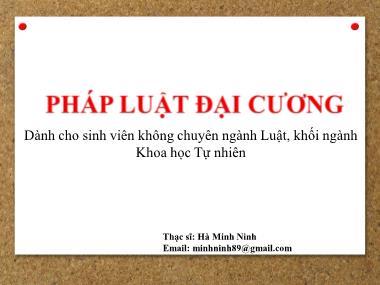 Bài giảng Pháp luật đại cương - Bài 6, Phần a: Giới thiệu ngành luật hình sự, tố tụng hình sự - Hà Minh Ninh