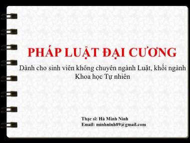 Bài giảng Pháp luật đại cương - Bài 6, Phần b: Giới thiệu ngành luật hình sự, tố tụng hình sự - Hà Minh Ninh