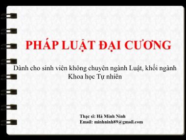 Bài giảng Pháp luật đại cương - Bài 7, Phần b: Giới thiệu ngành luật dân sự, luật tố tụng dân sự - Hà Minh Ninh