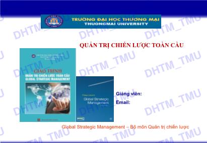 Bài giảng Quản trị chiến lược toàn cầu - Chương 1: Tổng quan về quản trị chất lượng toàn cầu