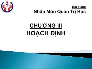 Bài giảng Quản trị học - Chương 3: Hoạch định - Phan Thị Thanh Hiền