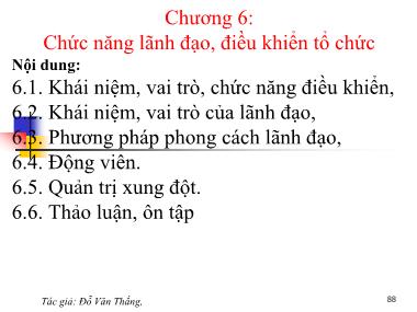 Bài giảng Quản trị học - Chương 6: Chức năng lãnh đạo, điều khiển tổ chức - Đỗ Văn Thắng