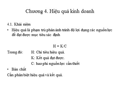 Bài giảng Quản trị kinh doanh - Chương 4: Hiệu quả kinh doanh - Ngô Thị Việt Nga