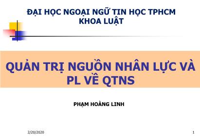 Bài giảng Quản trị nguồn nhân lực và pháp lý về quản trị nhân sự - Chương 1: Tổng quan về quản trị nhân lực